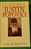 *** Cuviosul Iustin Popovici - Viața și minunile