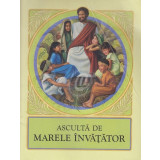 Asculta de Marele Invatator (Ed. Watchtower Bible and Tract Society)