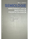 Emil A. Popescu - Semiologie. Anatomoclinica, biochimica, fiziopatologica, vol. 2 (Editia: 1984)