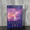 Doreen Virtue - Ingeri 101 Spiritualitate Ezoterism Adevar Divin 2008