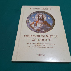 PRELEGERI DE MISTICĂ ORTODOXĂ / NICOLAE MLADIN / 1996 *