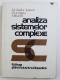 ANALIZA SISTEMELOR COMPLEXE de BOLDUR-LATESCU ... I. BANCILA ,1982