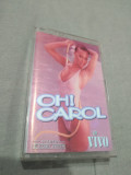 Cumpara ieftin CASETA AUDIO OH CAROL RARITATE!!! ORIGINALA