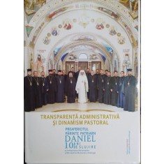 Transparenta administrativa si dinamism pastoral: Preafericitul Parinte Patriarh Daniel, 10 ani de slujire ca Arhiepiscop al Bucurestilor si Mitropoli