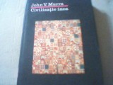 John V. Murra - CIVILIZATIE INCA / Organizarea economica a statului incas / 1987, Alta editura