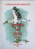 Cocori de Fum - Constantin Manuta - Poezie Romaneasca, Editura Timpul 2008, 164 pagini