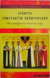 Sfantul Constantin Brancoveanu. Un model pentru tinerii de astazi - Maxim Morariu