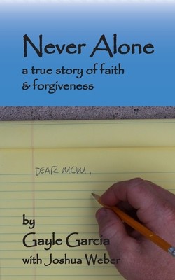 Never Alone: a true story of faith and forgiveness foto