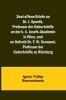 Zwei offene Briefe an Dr. J. Spaeth, Professor der Geburtshilfe an der k. k. Josefs-Akademie in Wien, und an Hofrath Dr. F. W. Scanzoni, Professor der