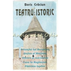 Teatru Istoric - Boris Craciun