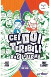 Cei doi teribili rad la urma, Grupul Art