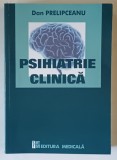 PSIHIATRIE CLINICA de DAN PRELIPCEANU , 2021