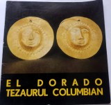 El Dorado, tezaurul columbian