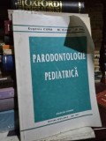 Parodontologie pediatrica - Eugenia Cura, M. Rusu, P. Firu