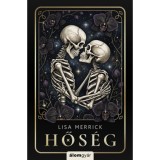 Hős&eacute;g - (K&uuml;l&ouml;nleges kiad&aacute;s) - Lisa Merrick