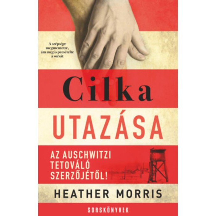 Cilka utaz&aacute;sa - Heather Morris