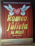 ROMEO SI JULIETA LA MIZIL. FESTIVALUL INTERNATIONAL DE POEZIE SI EPIGRAMA EDITIA A XII-A-COLECTIV