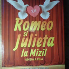 ROMEO SI JULIETA LA MIZIL. FESTIVALUL INTERNATIONAL DE POEZIE SI EPIGRAMA EDITIA A XII-A-COLECTIV