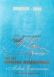 Atti del CONVEGNO INTERNAZIONALE Mihai Eminescu Venezia , 18-20 maggio 2000 INTERNAZIONALE Mihai Eminescu - 2001 ($V18)