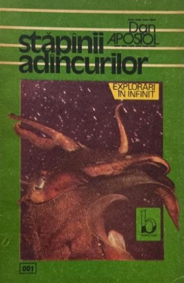 Stapanii adancurilor - Dan Apostol foto