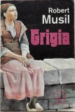 Grigria - Robert Musil