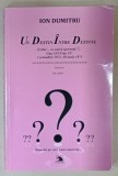 ION DUMITRU , UN DESTIN INTRE DESTINE , EXILUL CA UNICA SPERANTA ?! , VOLUMUL XXIV , APARUTA 2024