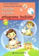 Exersam, ne jucam, ortograme invatam foto