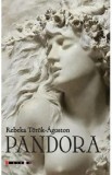 Pandora - Rebeka Torok-Agoston
