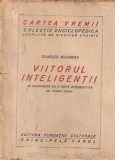 Charles Maurras - Viitorul inteligentei. In romaneste cu o nota introductiva de