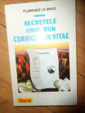 Secretele Unui Bun Curriculum Vitae - Florence Le Bras ,537785, TEORA