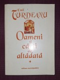 Oameni si Carti de Altadata - Emil Turdeanu, Enciclopedica 1997, Istorie, Coperti Brosate