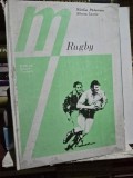 RUGBY. NOTIUNI DE BAZA DIN TEHNICA SI TACTICA JOCULUI - NICOLAE PADUREANU