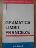 GRAMATICA LIMBII FRANCEZE-ANCA COSACEANU, MICAELA SLAVESCU