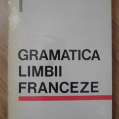 GRAMATICA LIMBII FRANCEZE-ANCA COSACEANU, MICAELA SLAVESCU