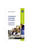 Contribuția consilierii de carieră la integrarea studenților &icirc;n comunitate - Paperback - Marian Crăciun - Tritonic