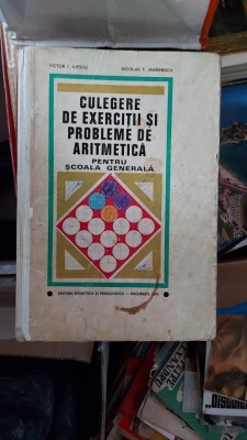 CULEGERE DE EXERCITII SI PROBLEME DE ARITMETICA PENTRU SCOALA GENERALA ILIESCU foto