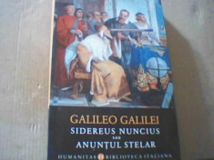 Galileo Galilei - SIDEREUS NUNCIUS sau ANUNTUL STELAR { Humanitas, 2018 } foto