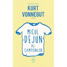 Micul dejun al campionilor - Kurt Vonnegut