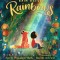 Rain Before Rainbows