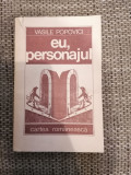 Vasile Popovici - Eu, personajul