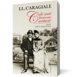 Cele mai frumoase scrisori alese de Dan C. Mihăilescu - I L Caragiale - Editura Humanitas