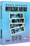 Miyazaki Hayao - Maria-Mihaela Grajdian