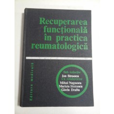 RECUPERAREA FUNCTIONALA IN PRACTICA REUMATOLOGICA - ION STROESCU