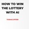 How to win the lottery with AI