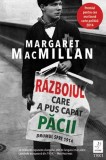 Războiul care a pus capăt păcii. Drumul spre 1914 - Margaret MacMillan, Trei