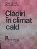 CLADIRI IN CLIMAT CALD-VIRGIL FOCSA, ZERLIN DIMOFTE