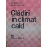 CLADIRI IN CLIMAT CALD-VIRGIL FOCSA, ZERLIN DIMOFTE-231812