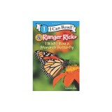 Ranger Rick: I Wish I Was a Monarch Butterfly