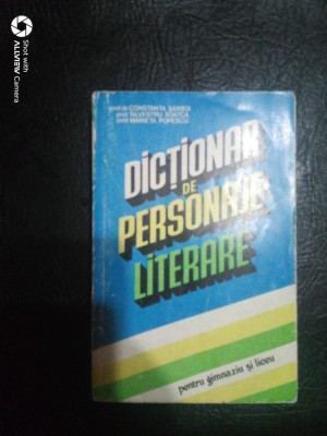 Dictionar de personaje literare-Prof.C.Barboi,S.Boatca,M.Popescu foto
