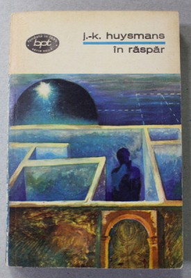 IN RASPAR - roman de J. - K. HUYSMANS , 1974 foto